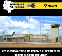 Em NaviraÃ­, falta de efetivo e problemas estruturais preocupam