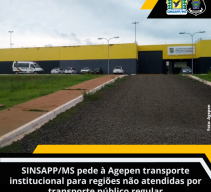 SINSAPP/MS pede Ã  Agepen transporte institucional para regiÃµes nÃ£o atendidas por transporte pÃºblico regular